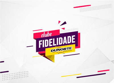 Conheça o Clube Fidelidade Dunorte